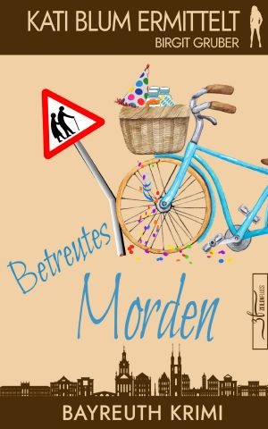 [Kati Blum 08] • Betreutes Morden